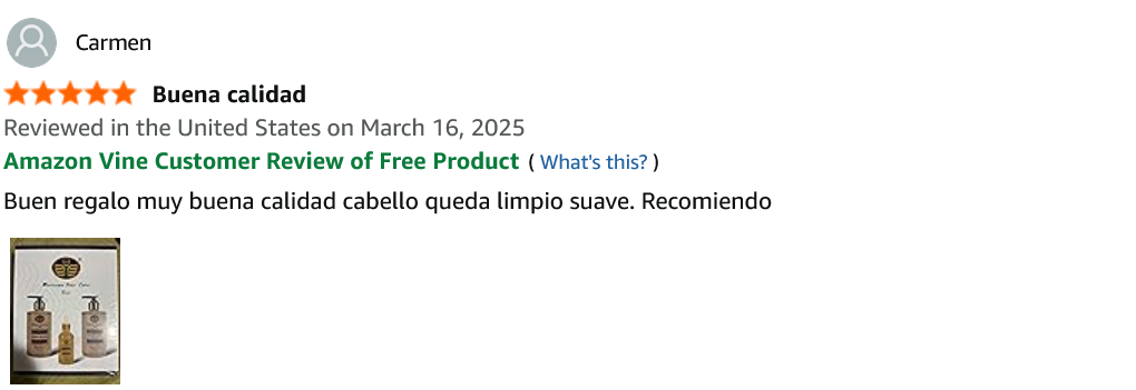 Amazon review by Carmen, 5 stars, Amazon Vine Customer Review of Free Product, March 16 2025, written in Spanish — “Buena calidad”: Buen regalo muy buena calidad cabello queda limpio suave. Recomiendo. Translated: Good gift, very good quality, hair left clean and soft. I recommend. Includes a customer photo.
